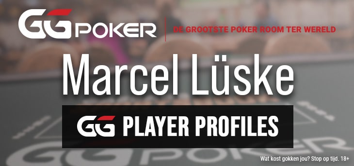 Hoe Marcel Lüske de leukste persoonlijkheid van poker werd